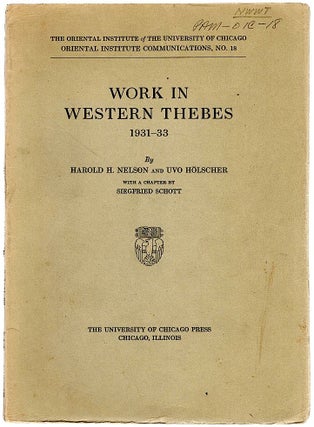 Item #648 Work in Western Thebes; 1931-33. Harold H. Nelson, Siegfried Schott, Uvo Hölscher