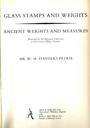 Item #660 Glass Stamps and Weights; Ancient Weights and Measures. W. M. Flinders Petrie