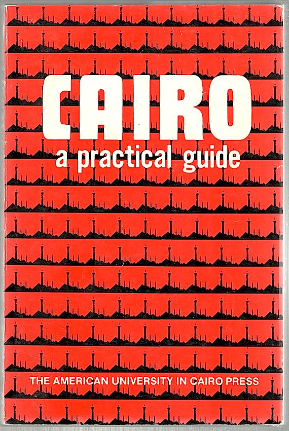 Item #704 Cairo; A Practical Guide. Cassandra Vivian.