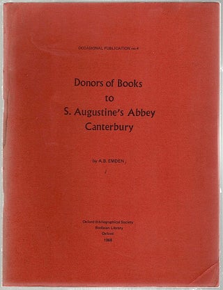 Item #729 Donors of Books to S. Augustine's Abbey Canterbury. A. B. Emden