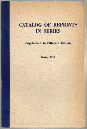 Item #751 Catalog of Reprints in Series; Supplement to Fifteenth Edition. Robert M. Orton