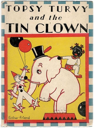 Item #819 Topsy Turvey and the Tin Clown. Bernice G. Anderson