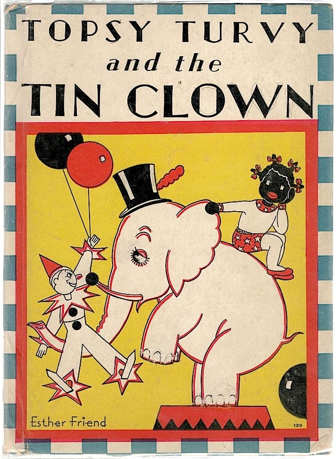 Item #819 Topsy Turvey and the Tin Clown. Bernice G. Anderson.