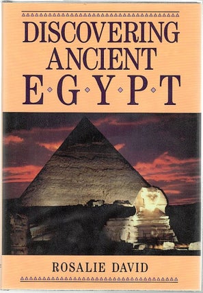 Item #843 Discovering Ancient Egypt. Rosalie David
