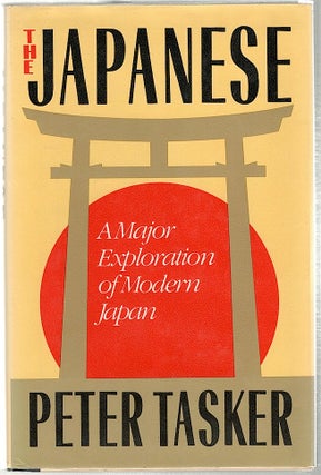 Item #917 Japanese; A Major Exploration of Modern Japan. Peter Tasker