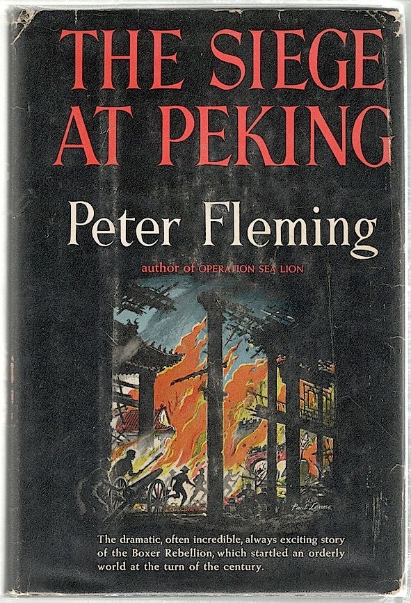Item #923 Siege at Peking. Peter Fleming.