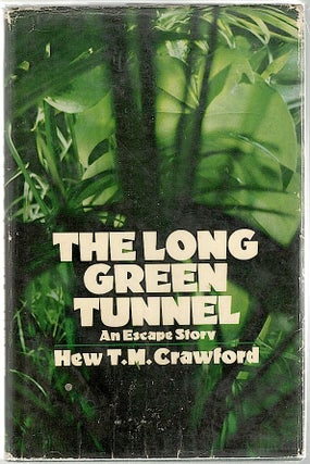 Item #925 Long Green Tunnel. Hew T. M. Crawford