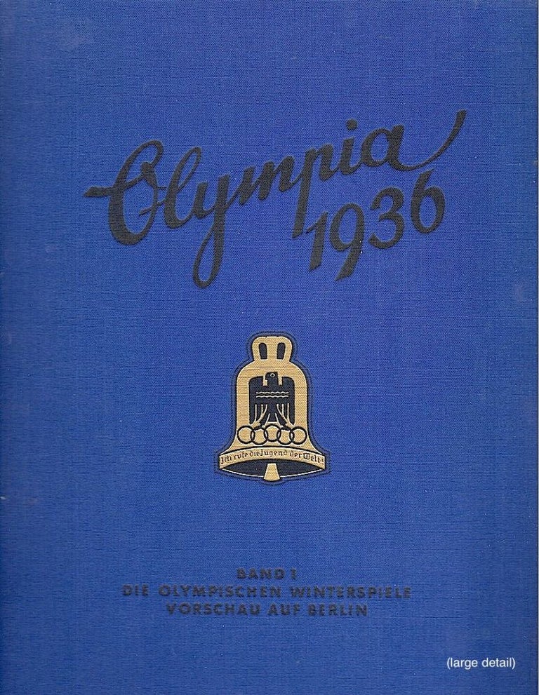 Item #963 Olympischen Spiele 1936; Im Berlin und Garmisch-Partenkirchen. Walter Richter.