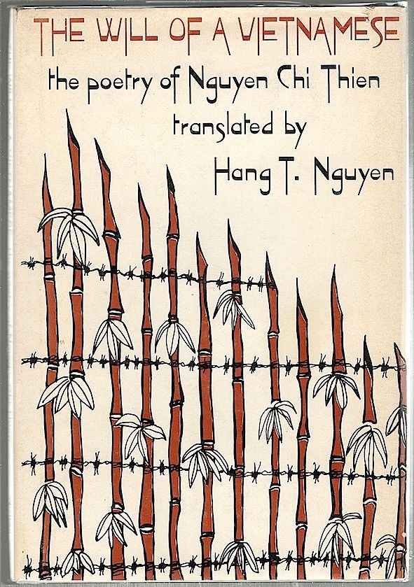 Item #973 Will of a Vietnamese; The Poetry of Nguyen Chi Thien. Nguyen Chi Thien.